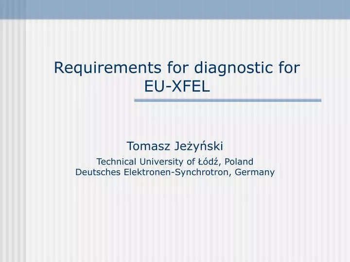 requirements for diagnostic for e u xfel