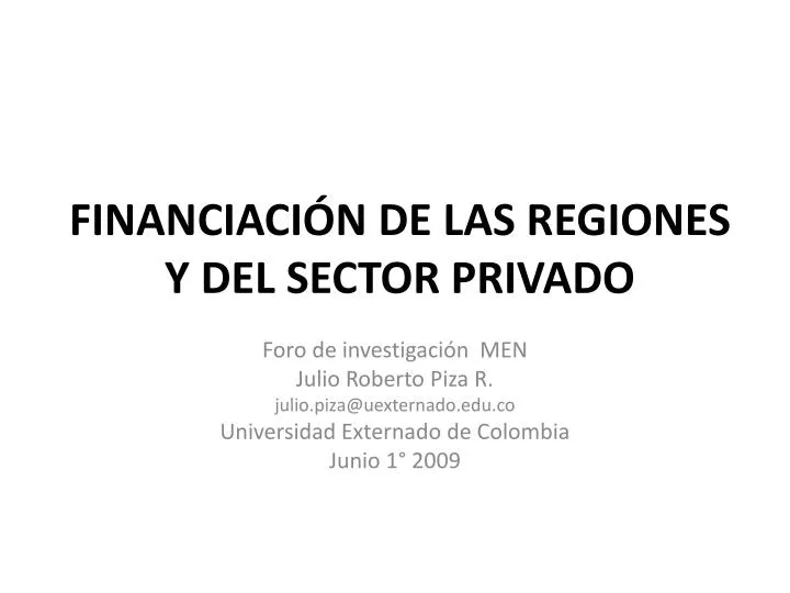 financiaci n de las regiones y del sector privado