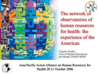 Charles Godue Unit of Human Resources for Health, PAHO/WHO