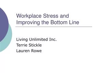 Workplace Stress and Improving the Bottom Line