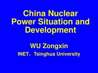 china nuclear power situation and development