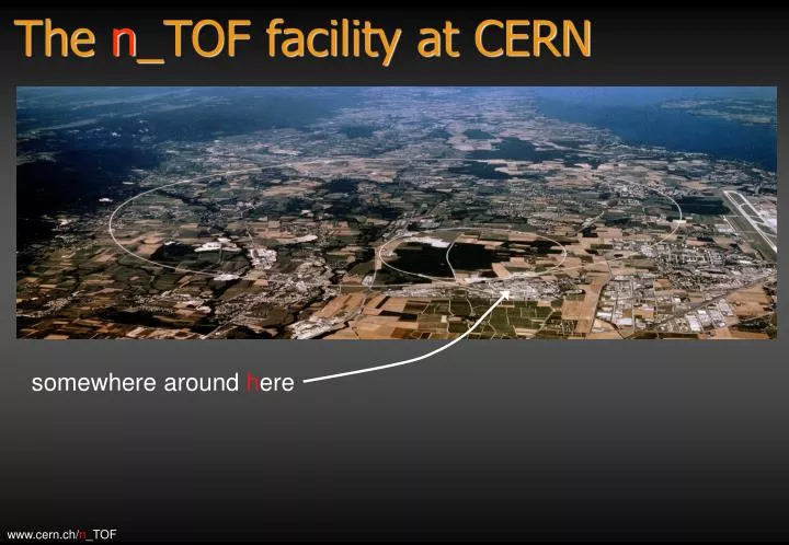 the n tof facility at cern