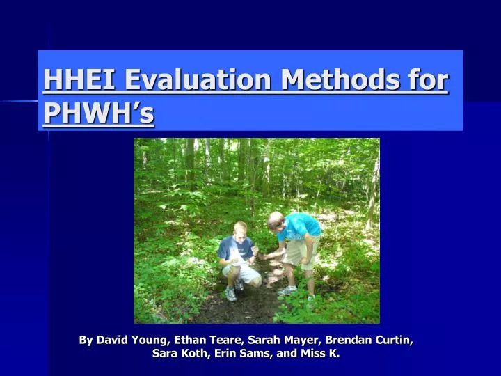 hhei evaluation methods for phwh s