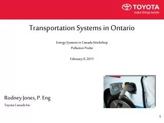 Rodney Jones, P. Eng Toyota Canada Inc