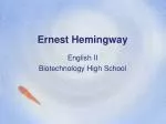 Ernest Hemingway - slide 1