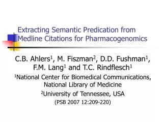 Extracting Semantic Predication from Medline Citations for Pharmacogenomics