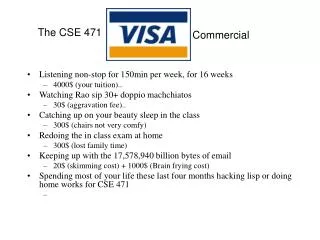 Listening non-stop for 150min per week, for 16 weeks 4000$ (your tuition)..