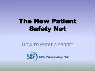 The New Patient Safety Net