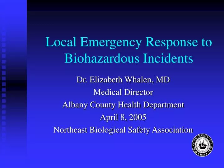 local emergency response to biohazardous incidents
