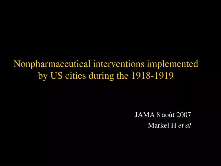 nonpharmaceutical interventions implemented by us cities during the 1918 1919