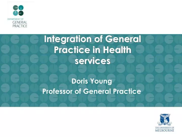 integration of general practice in health services