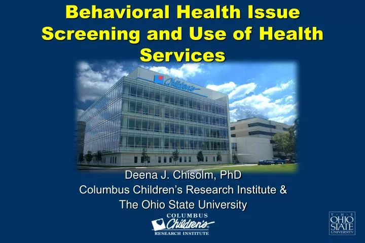 behavioral health issue screening and use of health services