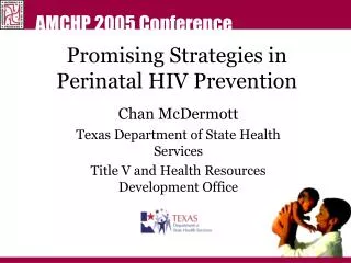 Promising Strategies in Perinatal HIV Prevention