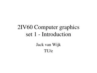 2IV60 Computer graphics set 1 - Introduction