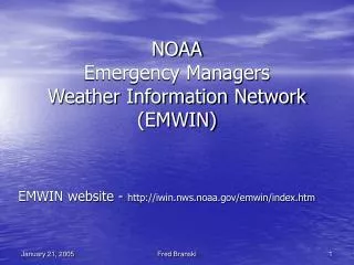 NOAA Emergency Managers Weather Information Network (EMWIN)