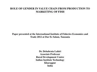 ROLE OF GENDER IN VALUE CHAIN FROM PRODUCTION TO MARKETING OF FISH