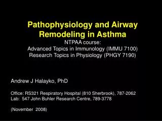 Pathophysiology and Airway Remodeling in Asthma NTPAA course: