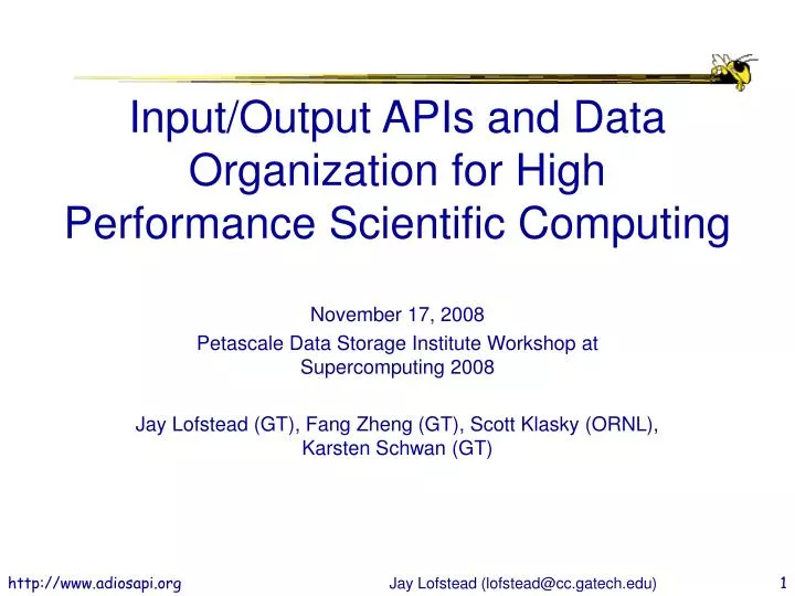 input output apis and data organization for high performance scientific computing