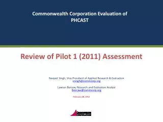 Review of Pilot 1 (2011) Assessment