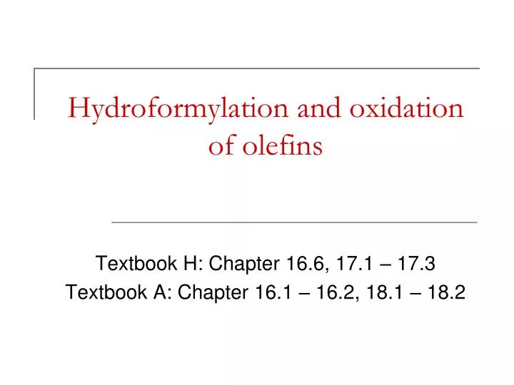 hydroformylation and oxidation of olefins