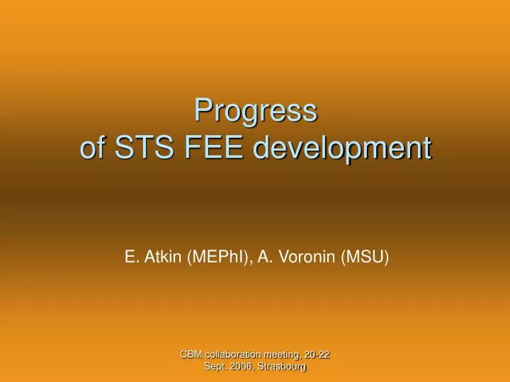 progress of sts fee development