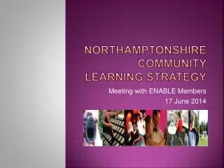 NorthamptonshiRe CommUNITY Learning strategy