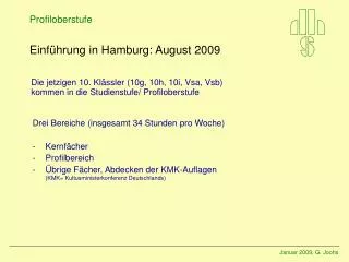 einf hrung in hamburg august 2009