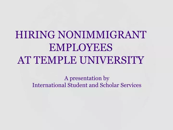 hiring nonimmigrant employees at temple university