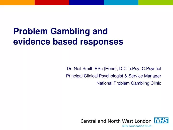 problem gambling and evidence based responses
