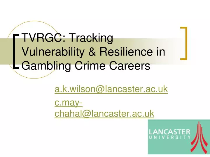 tvrgc tracking vulnerability resilience in gambling crime careers