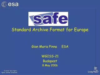 Standard Archive Format for Europe