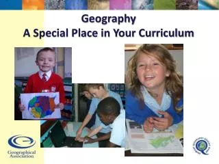 Geography A Special Place in Your Curriculum