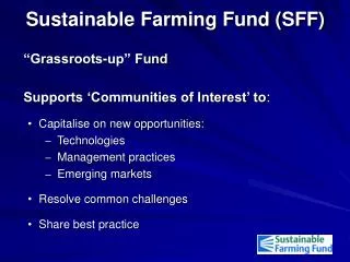 Sustainable Farming Fund (SFF)