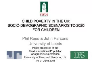 CHILD POVERTY IN THE UK: SOCIO-DEMOGRAPHIC SCENARIOS TO 2020 FOR CHILDREN