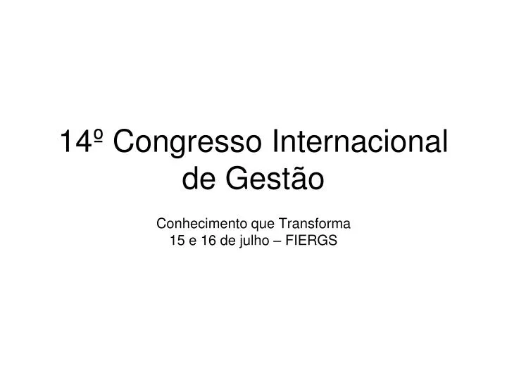 14 congresso internacional de gest o