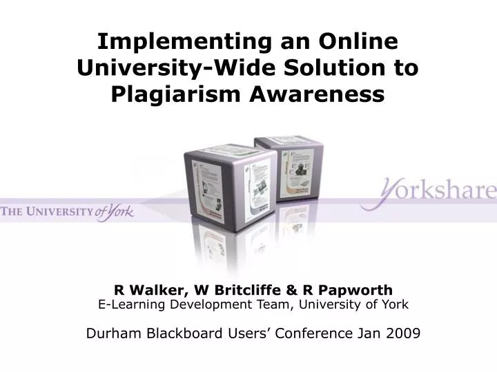 implementing an online university wide solution to plagiarism awareness