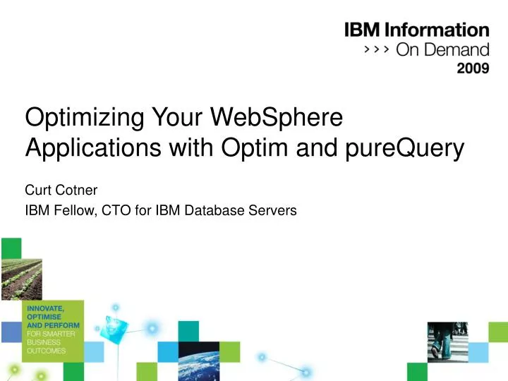 optimizing your websphere applications with optim and purequery