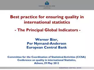 Best practice for ensuring quality in international statistics - The Principal Global Indicators -