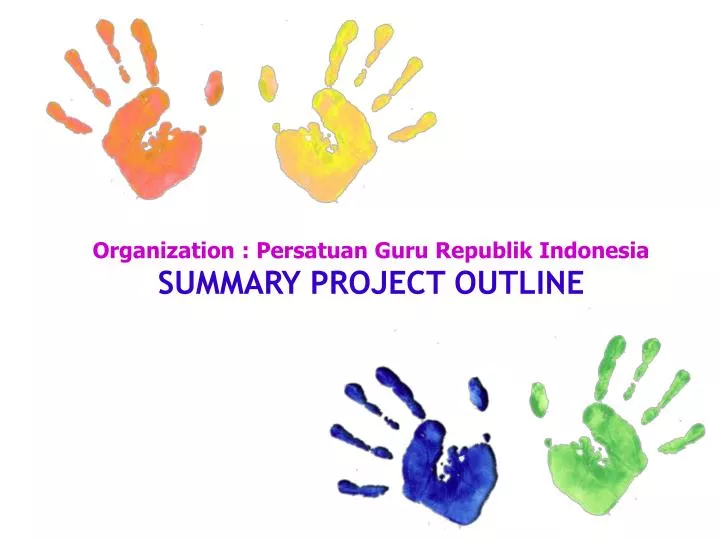 organization persatuan guru republik indonesia summary project outline