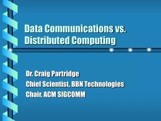Data Communications vs. Distributed Computing