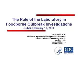 The Role of the Laboratory in Foodborne Outbreak Investigations Dubai, February 17, 2014