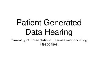 Patient Generated Data Hearing