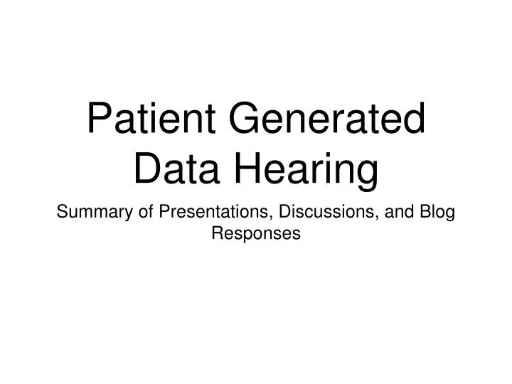 patient generated data hearing