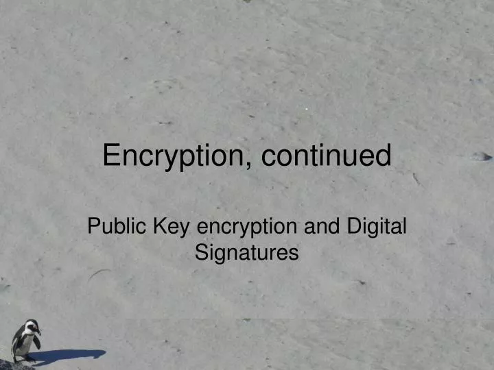 encryption continued