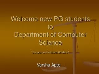 Welcome new PG students to Department of Computer Science