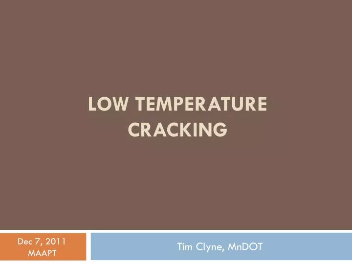 low temperature cracking