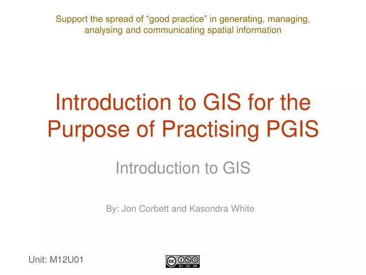 introduction to gis for the purpose of practising pgis