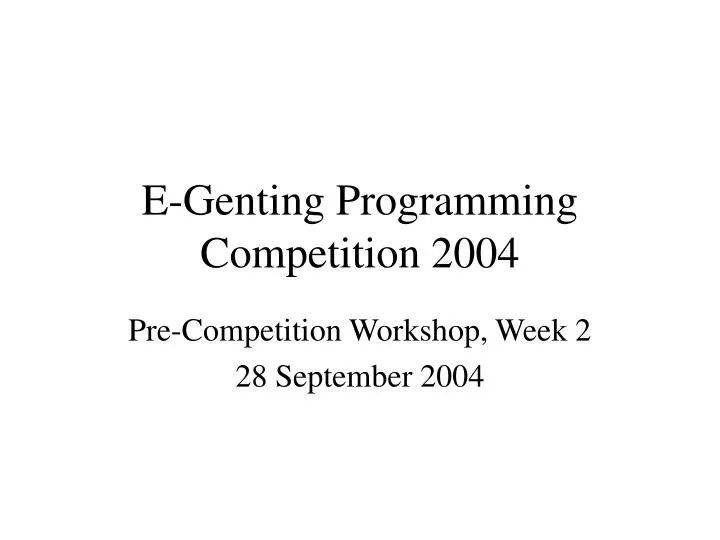 e genting programming competition 2004