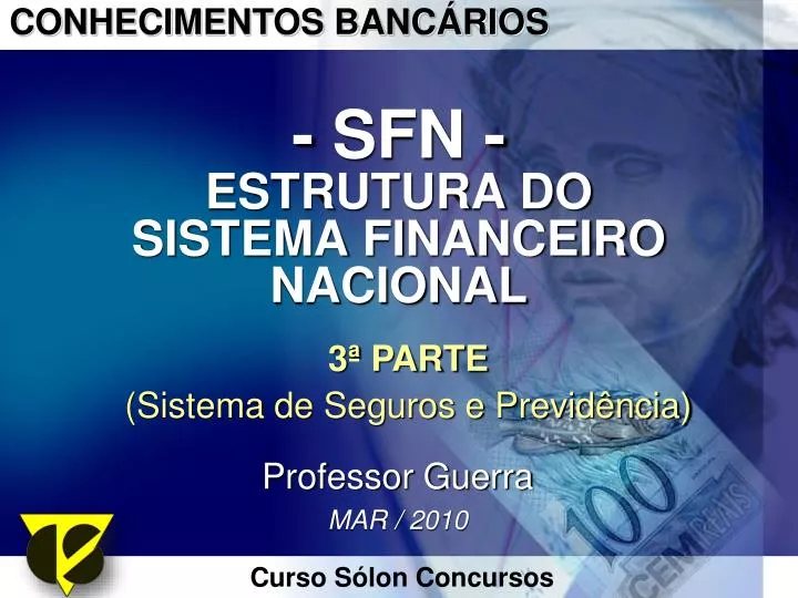 sfn estrutura do sistema financeiro nacional