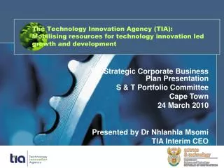 TIA Strategic Corporate Business Plan Presentation S &amp; T Portfolio Committee Cape Town